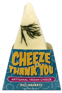 Cheeze & Thank You Artisanal Dill Havarti Vegan Cheese